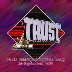 Trust (FRA) : Palais Omnisport de Paris Bercy 24.09.1988